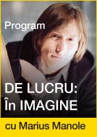 DE LUCRU: In IMAGINE! cu Marius Manole